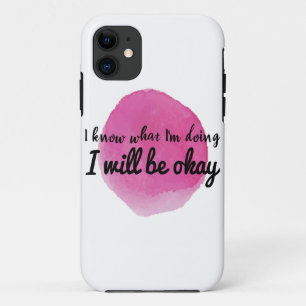 motivational quotes for self care iPhone 11 case