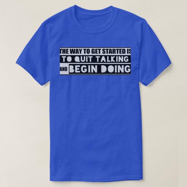 motivational quotes for work motivational thoughts T-Shirt (Design Front)