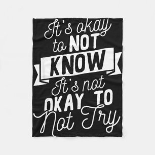 Motivational quotes growth mindset to not know fleece blanket