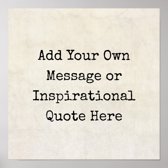 Motivational Quotes, Names, Lyrics Make Your Own Poster (Front)