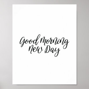 Motivational Quotes Poster   Good Morning New Day