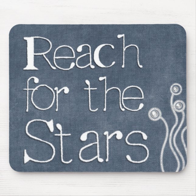 Motivational Quotes "Reach for the Stars" Mouse Mat (Front)