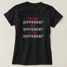 Motivational Quotes, Think Different T-Shirt