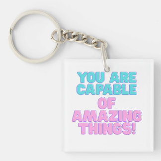 Motivational Quotes -You are capable of amazing th Key Ring