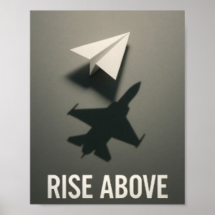 Motivational Rise Above Paper Aeroplane Jet Shadow Poster