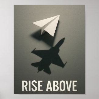 Motivational Rise Above Paper Aeroplane Jet Shadow Poster