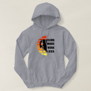 Motivational rock climbing quotes hoodie