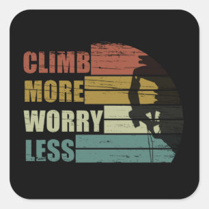 Motivational rock climbing saying square sticker