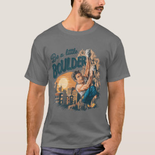 Motivational Rock Climbing Urban Adventure boy T-Shirt