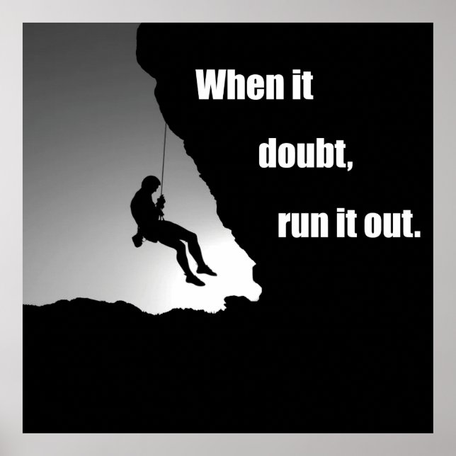 Motivational rockclimbing saying poster (Front)