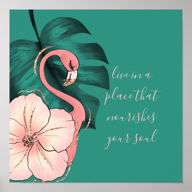 Motivational Saying Elegant Pink Flamingo Poster (Front)