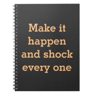 Motivational saying on  notebook