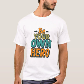 Motivational Self-Empowerment Quote Tee