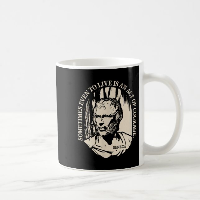 Motivational Seneca Quote - Courage  Coffee Mug (Right)
