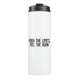 Motivational Slogan Thermal Tumbler