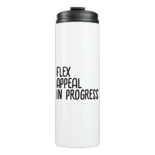 Motivational Slogan Thermal Tumbler