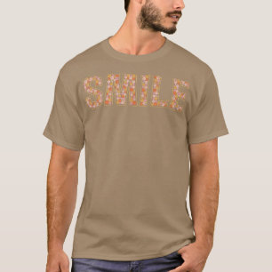Motivational Smile Inspirational Motivation Positi T-Shirt