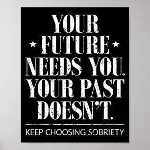 Motivational Sober Addiction Inspirational Sobriet Poster