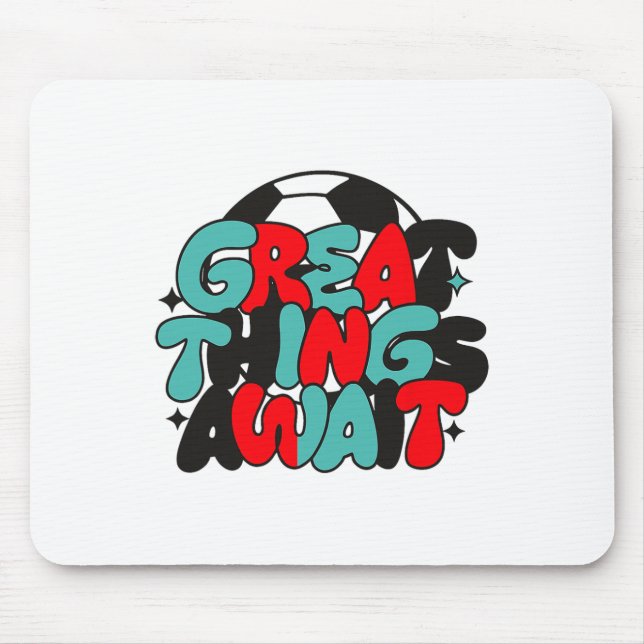 Motivational Soccer Fan Tee  Mouse Mat (Front)