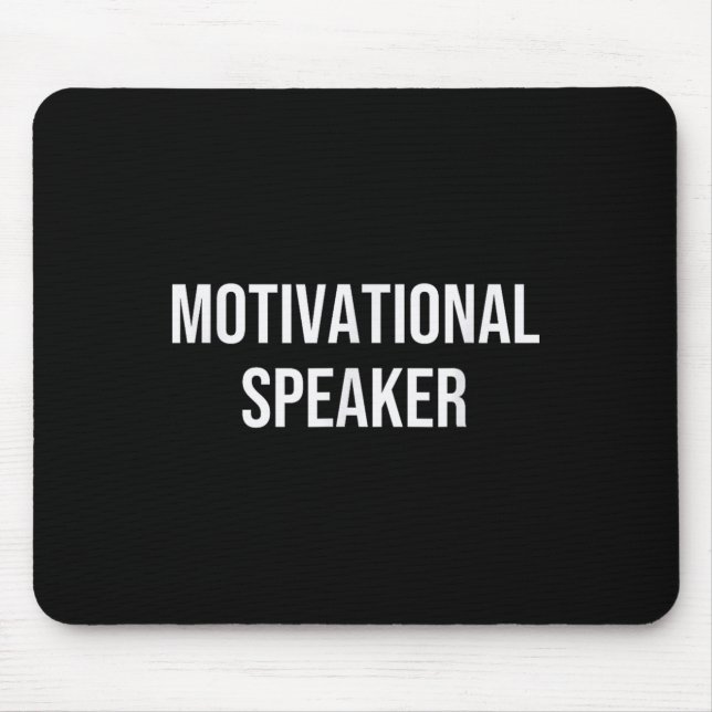 Motivational Speaker  Mouse Mat (Front)