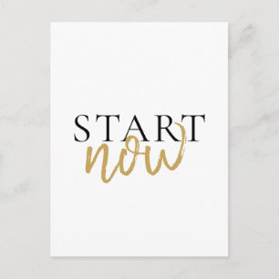 Motivational Start Now Black And Gold Typography Postcard
