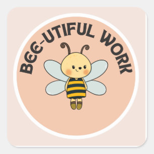 Motivational Sticker-Bee-utiful work-Cute Sticker