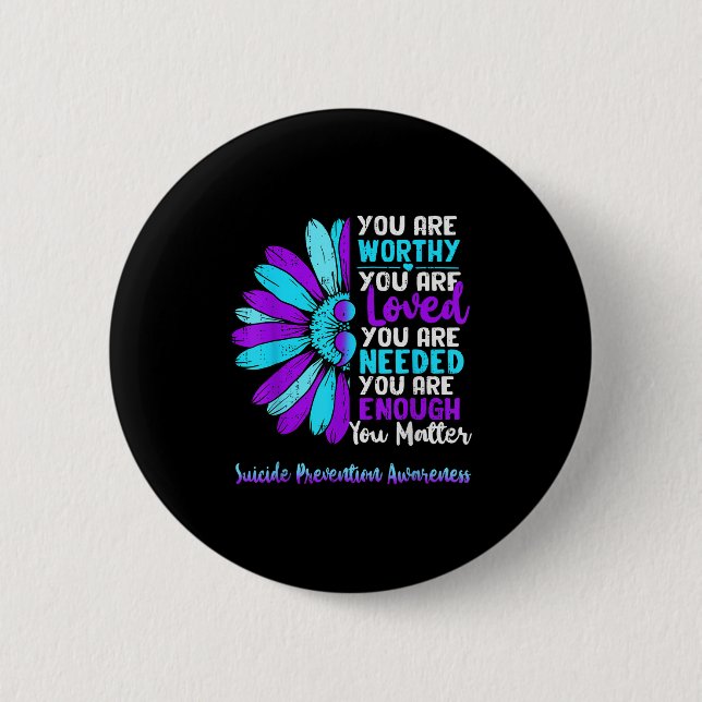 Motivational Suicide Prevention Awareness Teal Pur 6 Cm Round Badge (Front)