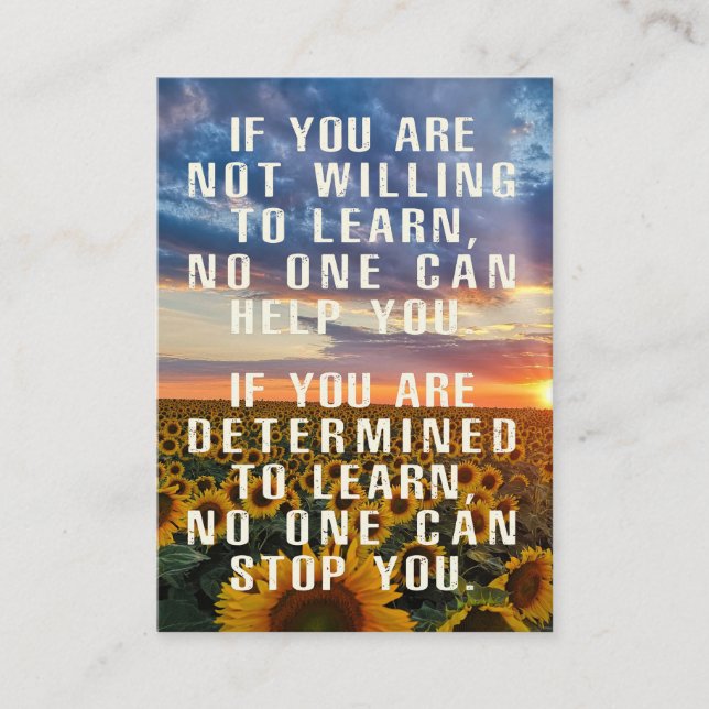 Motivational , Sunflower art, Positive Sayings Business Card (Front)
