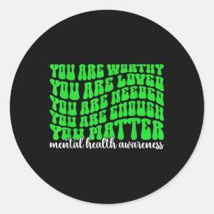 Motivational Support Warrior Mental Health Awarene Classic Round Sticker