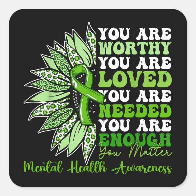 Motivational Support Warrior Mental Health Awarene Square Sticker (Front)