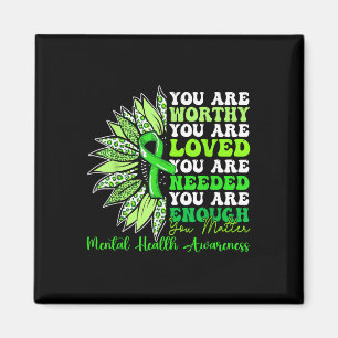 Motivational Support You Mental Health Awareness Magnet
