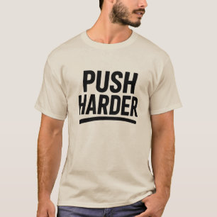 Motivational Sweat Wear Graphic  T-Shirt