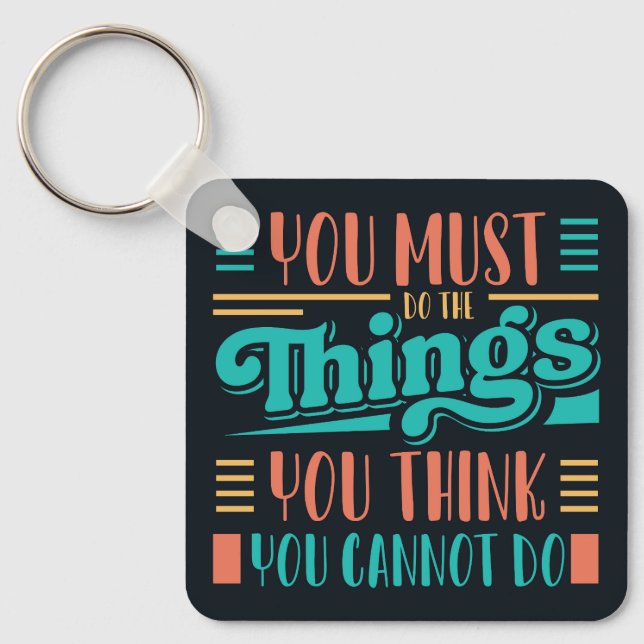 Motivational t shirt design key ring (Front)
