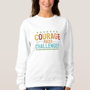 Motivational t-shirt Sweatshirt