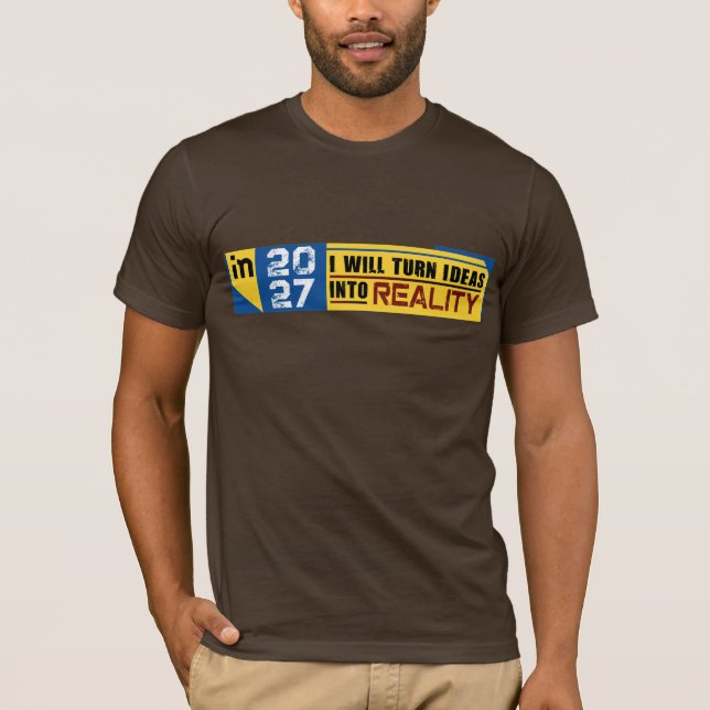 Motivational t-shirts this year or next year (Front)
