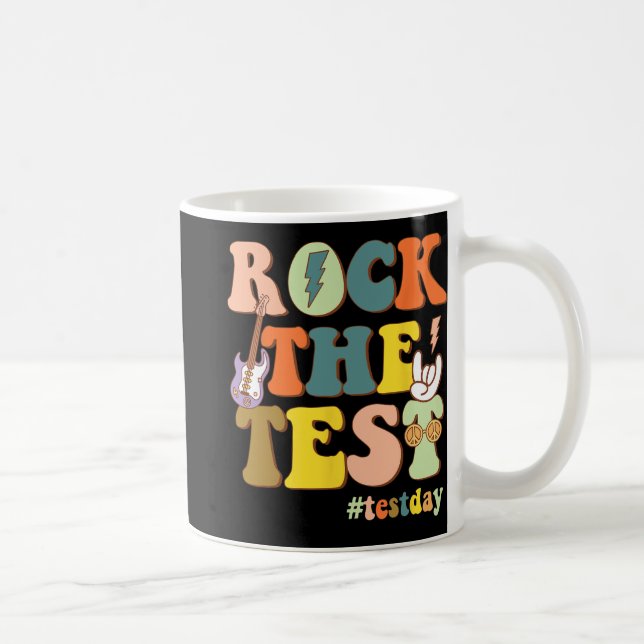 Motivational Teacher Student Rock The Test Testing Coffee Mug (Right)