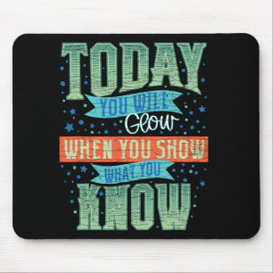 Motivational Teacher Test Day Exam Mouse Mat