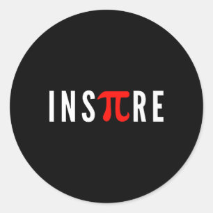 Motivational Teaching To Inspire On 3.14 Pi Day Classic Round Sticker