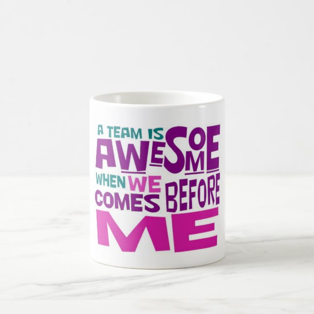 motivational team awesome coffee mug (Center)