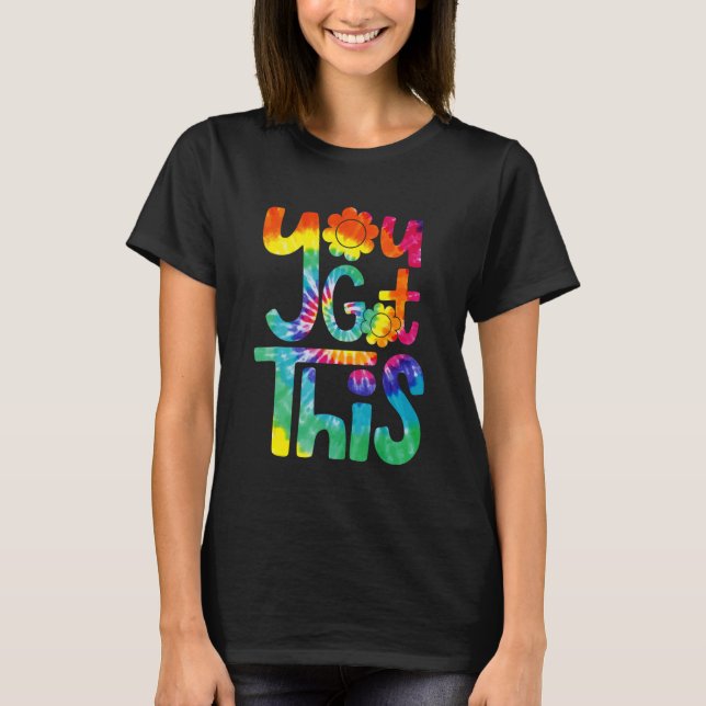 Motivational Testing Day Shirt Teacher Student You (Front)