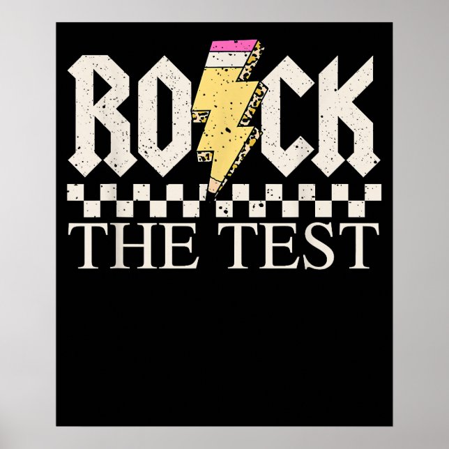 Motivational Testing Day Teacher Rock The Test Poster (Front)