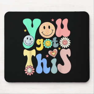 Motivational Testing Teacher You Got This Mouse Mat