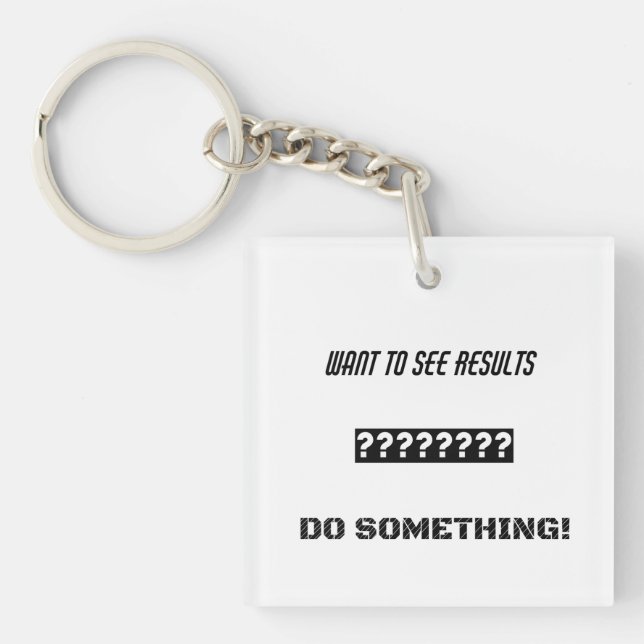 Motivational text design key ring (Front)