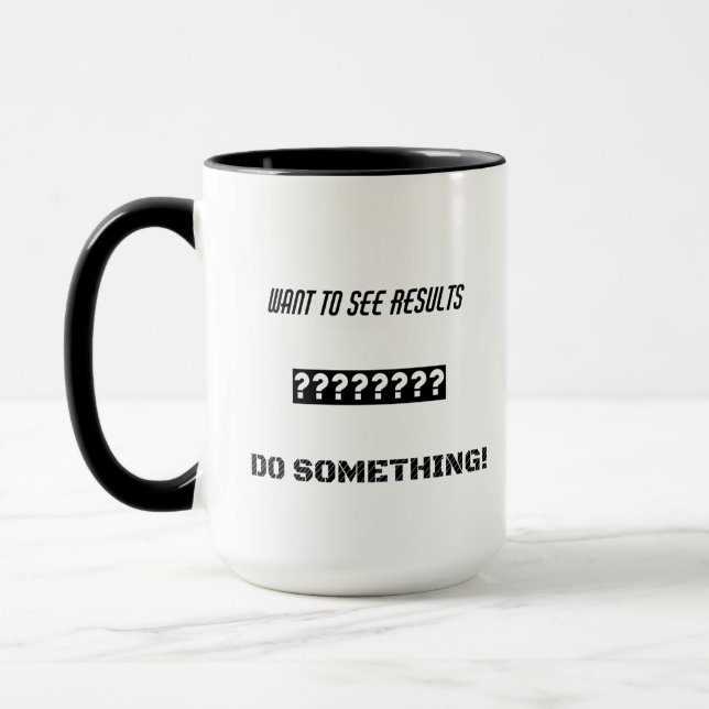 Motivational text design mug (Left)