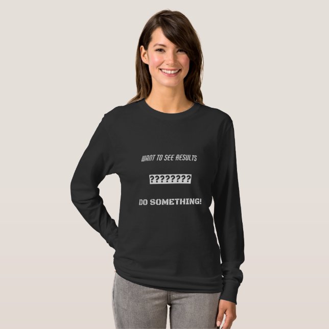 Motivational text design T-Shirt (Front Full)