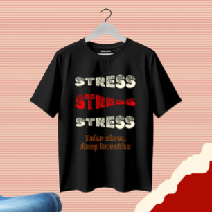 Motivational text design T-Shirt