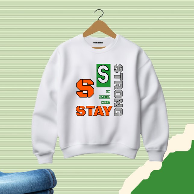 Motivational text design T-Shirt Sweatshirt (Creator Uploaded)