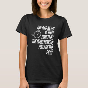 Motivational Time Clock Graphic Pilot Watch T-Shirt