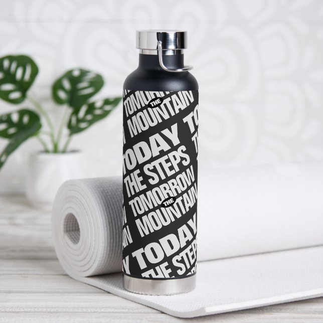 Motivational Today the Steps Tomorrow the Mountain Water Bottle (Yoga)
