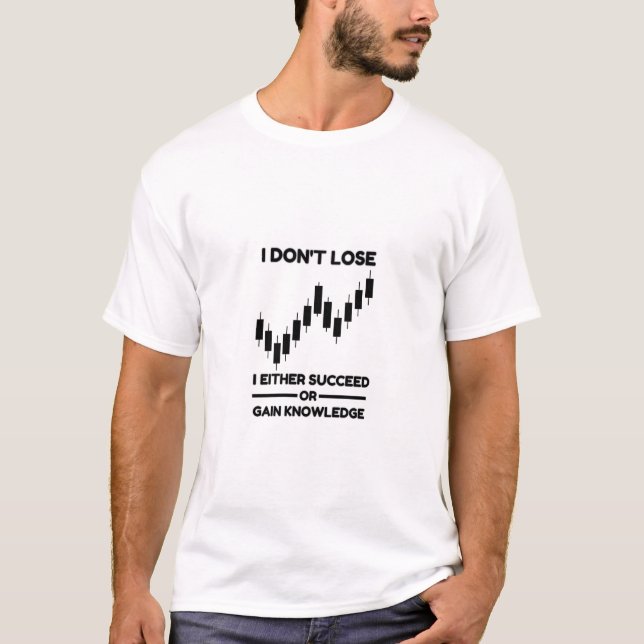 Motivational Trading Mindset Shirt with Inspiratio (Front)